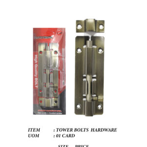 TOWER BOLTS HARDWARE